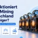 Wie funktioniert Bitcoin Mining in Deutschland für Einsteiger?